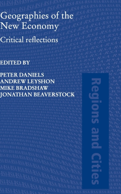 Book cover of: Geographies of the New Economy. By: P. Daniels