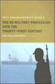 Book cover of: US Military Profession into the 21st Century