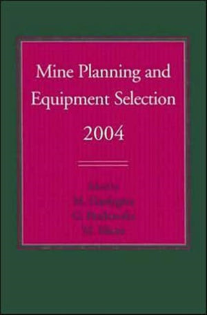 Mine Planning and Equipment Selection 2004