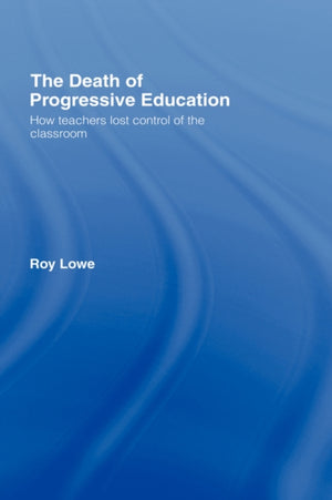 The Death of Progressive Education