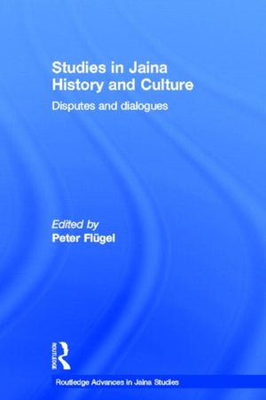 Studies in Jaina History and Culture