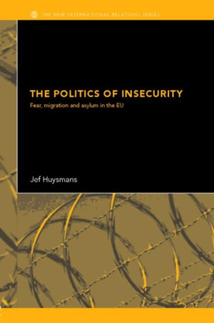 The Politics of Insecurity