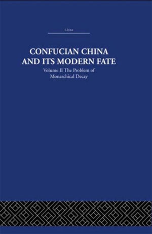 Confucian China and its Modern Fate