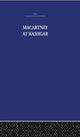 Book cover of: Macartney at Kashgar. By: Pam Nightingale