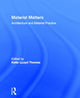 Book cover of: Material Matters. By: K Lloyd-Thomas