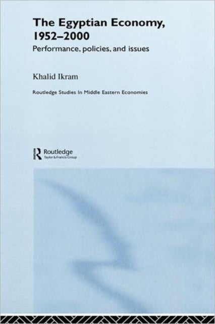 Book cover of: Egyptian Economy, 1952-2000. By: Khalid Ikram