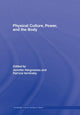 Book cover of: Physical Culture, Power, and the Body. By: Vertinsky/Hargr