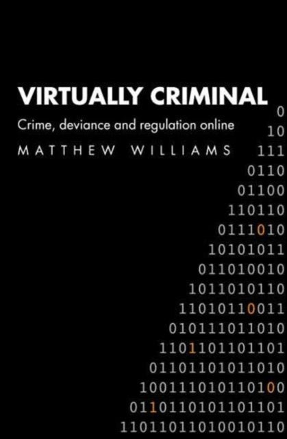 Book cover of: Virtually Criminal. By: Matthew Williams