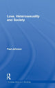 Book cover of: Love, Heterosexuality and Society
