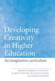 Book cover of: Developing Creativity in Higher Education. By: Norman Jackson