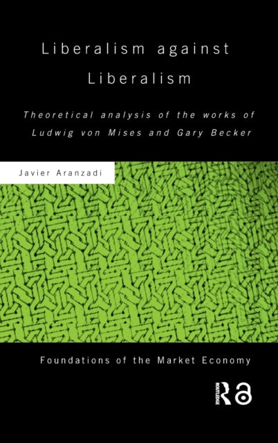 Book cover of: Liberalism against Liberalism