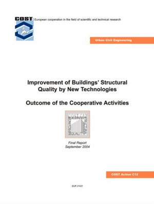 Improvement of Buildings' Structural Quality by New Technologies