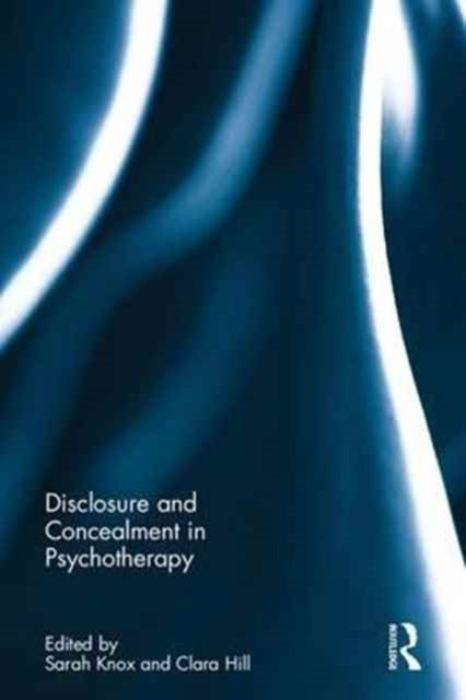 Book cover of: Disclosure and Concealment in Psychotherapy
