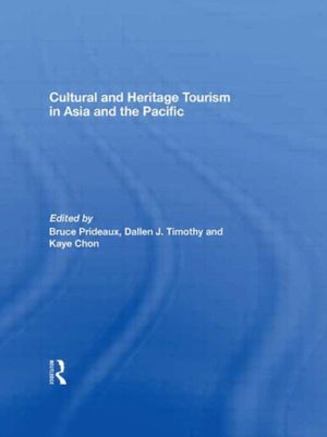 Cultural and Heritage Tourism in Asia and the Pacific