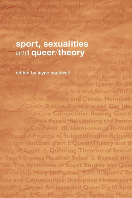 Book cover of: Sport, Sexualities and Queer/Theory. By: Caudwell