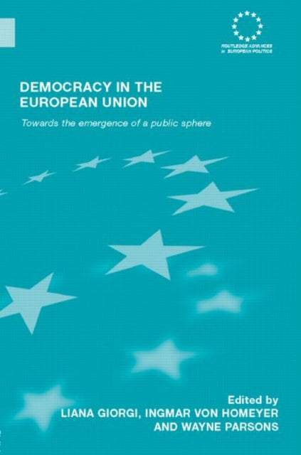 Book cover of: Democracy in the European Union. By: Liana Giorgi
