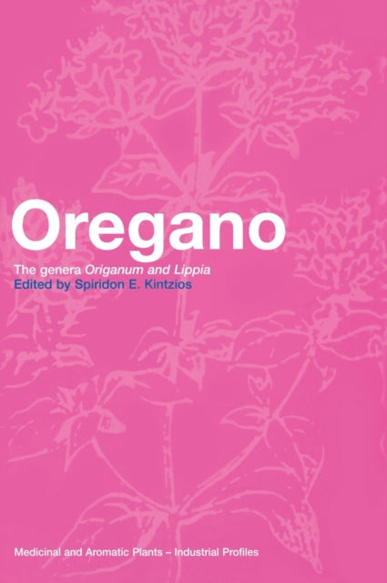 Book cover of: Oregano. By: Spiridon E. Kintzios