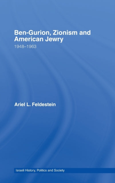 Ben-Gurion, Zionism and American Jewry