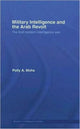 Book cover of: Military Intelligence and the Arab Revolt. By: Polly A. Mohs