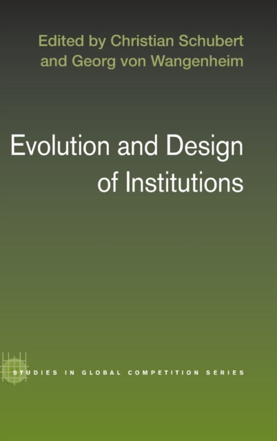 Book cover of: Evolution and Design of Institutions