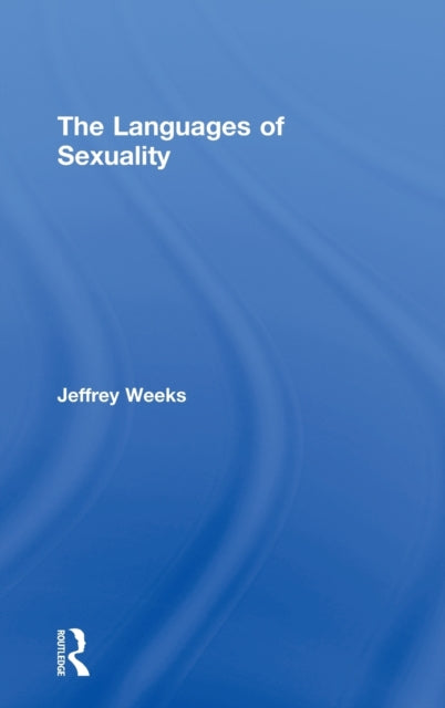 Book cover of: Languages of Sexuality. By: Jeffrey Weeks