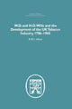 Book cover of: W.D. & H.O. Wills and the development of the UK tobacco Industry. By: B.W.E Alford