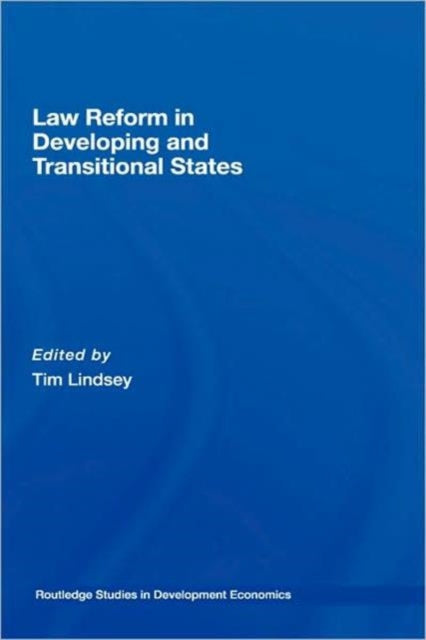 Book cover of: Law Reform in Developing and Transitional States. By: Tim Lindsey