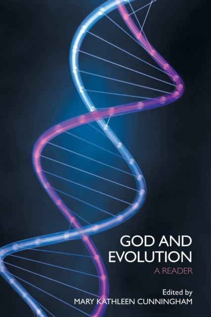 Book cover of: God and Evolution. By: Mary Kathleen Cunningham