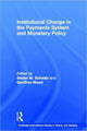 Book cover of: Institutional Change in the Payments System and Monetary Policy