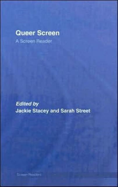 Book cover of: Queer Screen. By: Stacey/Street