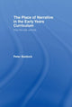 Book cover of: Place of Narrative in the Early Years Curriculum