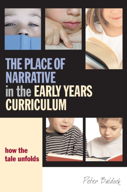 Book cover of: Place of Narrative in the Early Years Curriculum