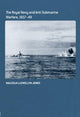 Book cover of: Royal Navy and Anti-Submarine Warfare, 1917-49