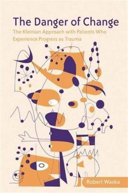 Book cover of: Danger of Change