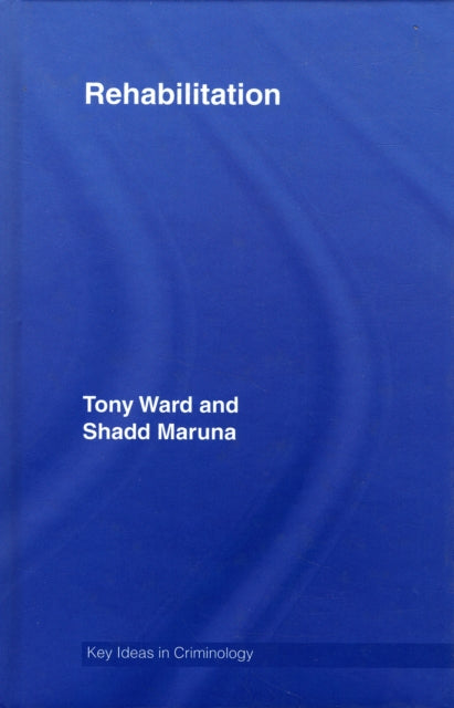 Book cover of: Rehabilitation. By: Tony Ward