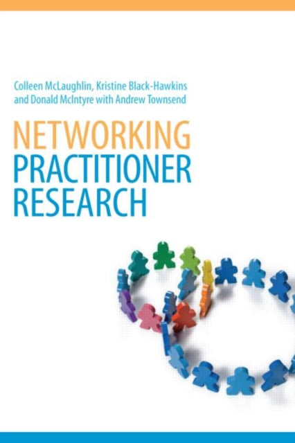 Book cover of: Networking Practitioner Research. By: Coll McLaughlin