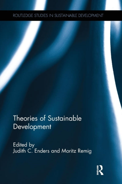 Book cover of: Theories of Sustainable Development. By: Gordon, Philip H.
