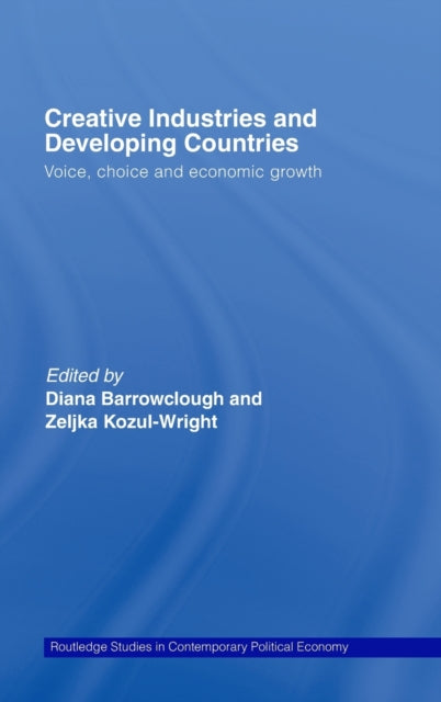 Book cover of: Creative Industries and Developing Countries. By: Barrowclough/Ko