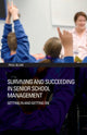 Book cover of: Surviving and Succeeding in Senior School Management. By: Paul Blum