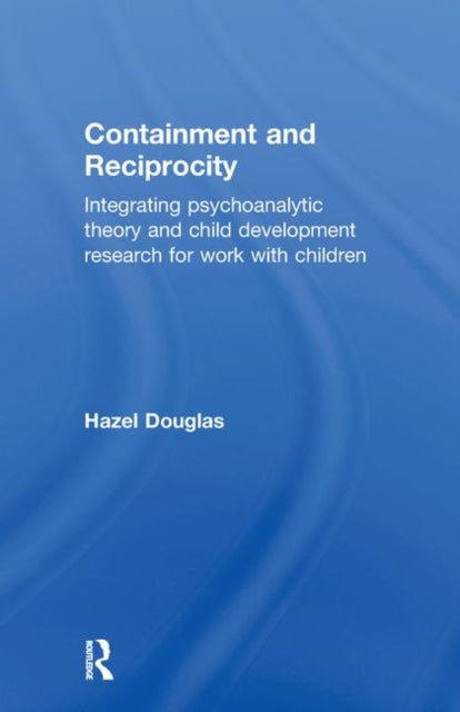 Book cover of: Containment and Reciprocity. By: Hazel Douglas