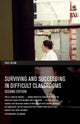 Book cover of: Surviving and Succeeding in Difficult Classrooms