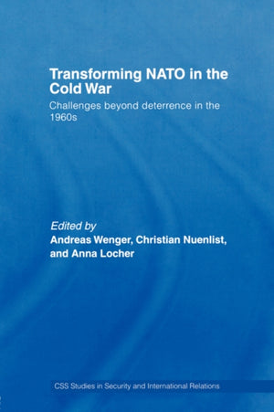 Transforming NATO in the Cold War