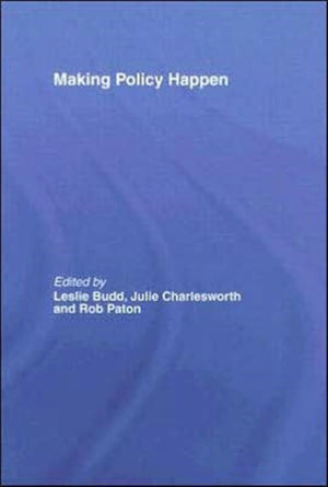 Making Policy Happen
