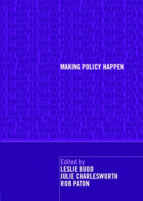Book cover of: Making Policy Happen