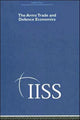 Book cover of: Arms Trade & Defence Economics. By: Various
