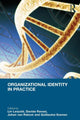 Book cover of: Organizational Identity in Practice. By: Lerpold/van Rek