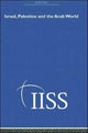 Book cover of: Israel, Palestine and the Arab World. By: Various