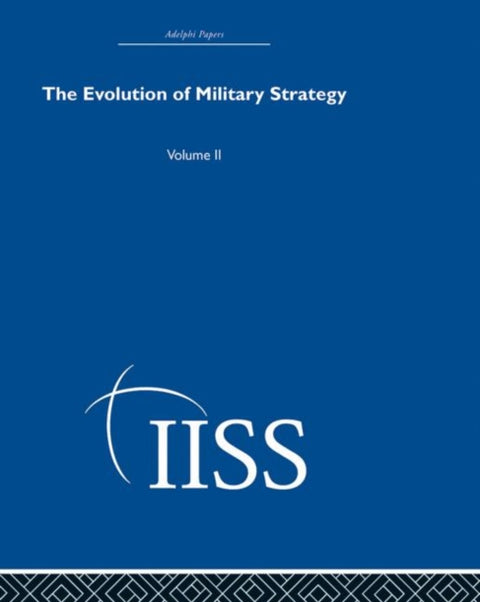 The Evolution of Military Strategy