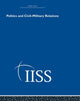 Book cover of: Politics and Civil Military Relations. By: Various