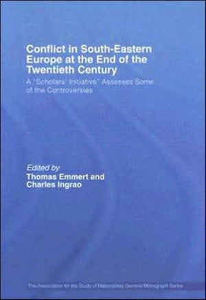 Conflict in Southeastern Europe at the End of the Twentieth Century